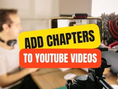 How to Add Chapters to YouTube Videos in 2026 (Easy & Free Methods)